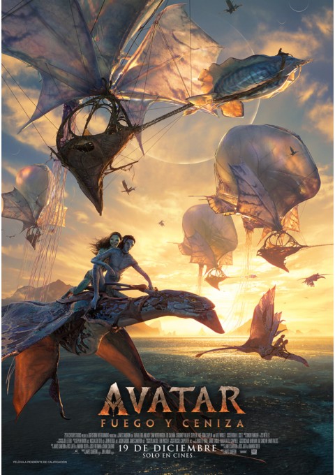 AVATAR: FUEGO Y CENIZA 3D (ESTRENO VIERNES 19 DE DICIEMBRE)